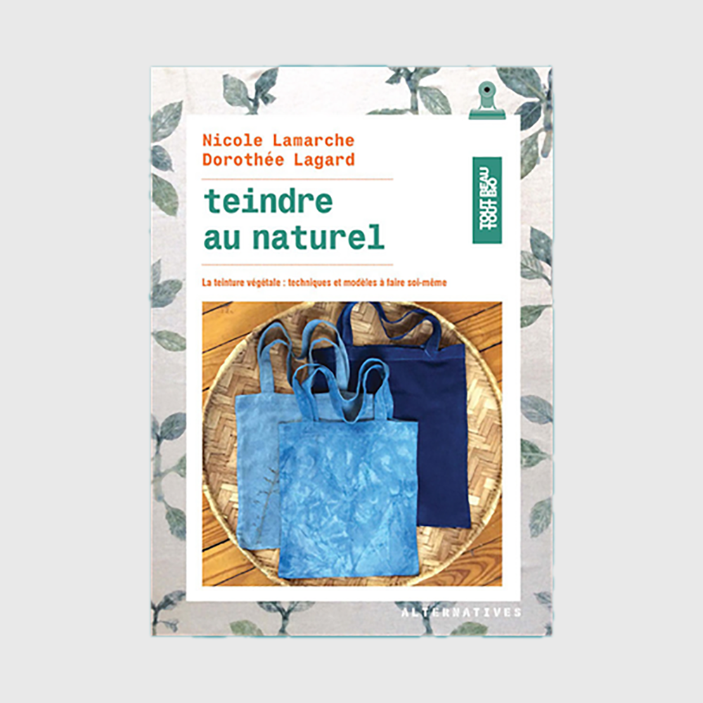 Teindre au naturel