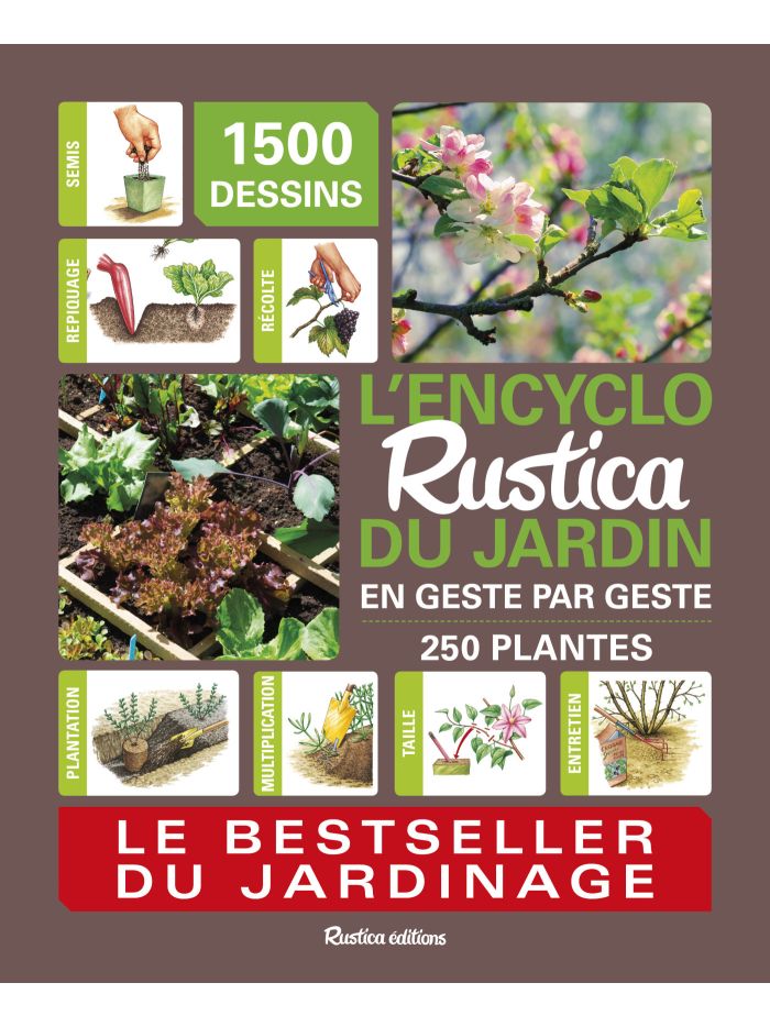 L'Enclyclo Rustica du jardin - Rustica editions
