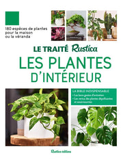 Le traité Rustica : Les Plantes d'intérieur