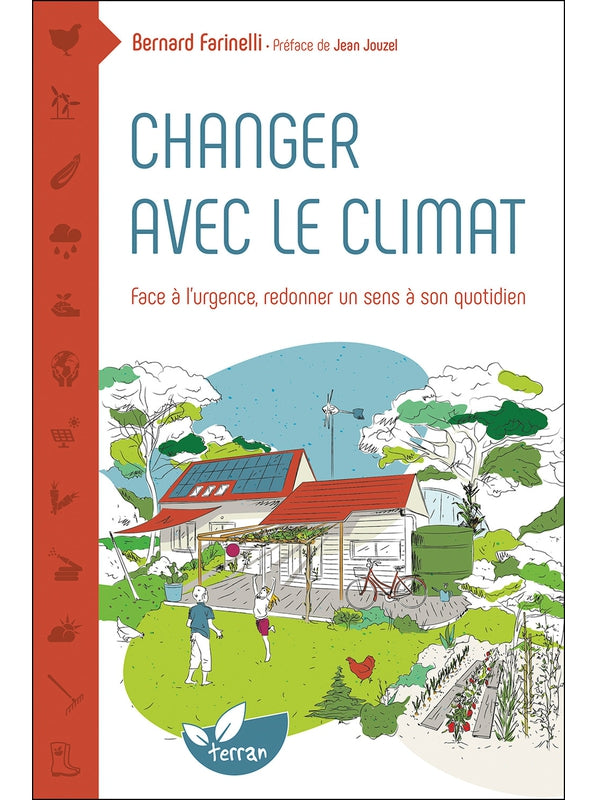Changing with the climate - Faced with the emergency, give meaning to your daily life