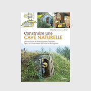 Building a Natural Cellar - Claudia Lorenz-Ladener