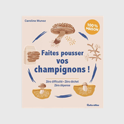 Grow your own mushrooms