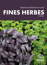 Greenhouse Production Guide - Fine Herbs 2nd Edition