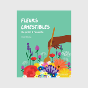 Edible Flowers - From Garden to Plate
