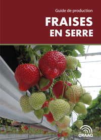 Production Guide: Strawberries in the Greenhouse