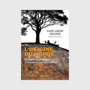 The Origin of the World: A Natural History of the Soil for Those Who Walk on It