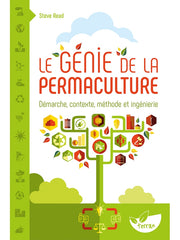 The Genius of Permaculture - Approach, Context, Method and Engineering