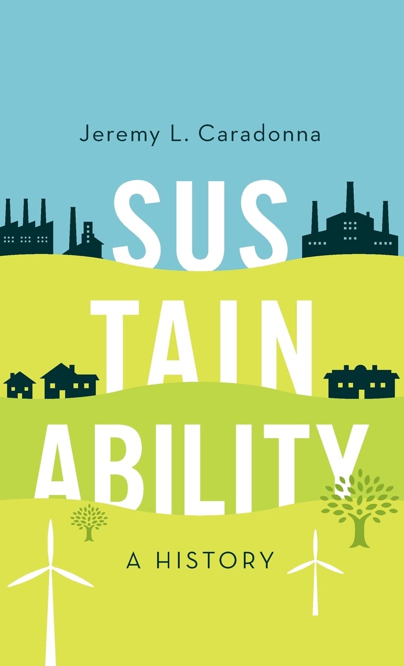 Sustainability: A History