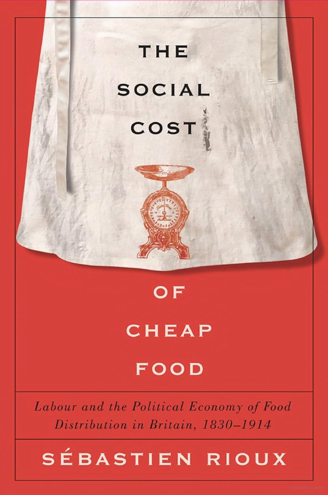The Social Cost of Cheap Food: Labor and the Political Economy of Food Distribution in Britain, 1830–1914