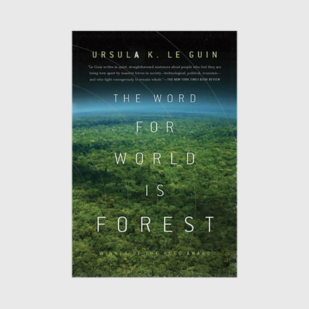 The Word for World is Forest