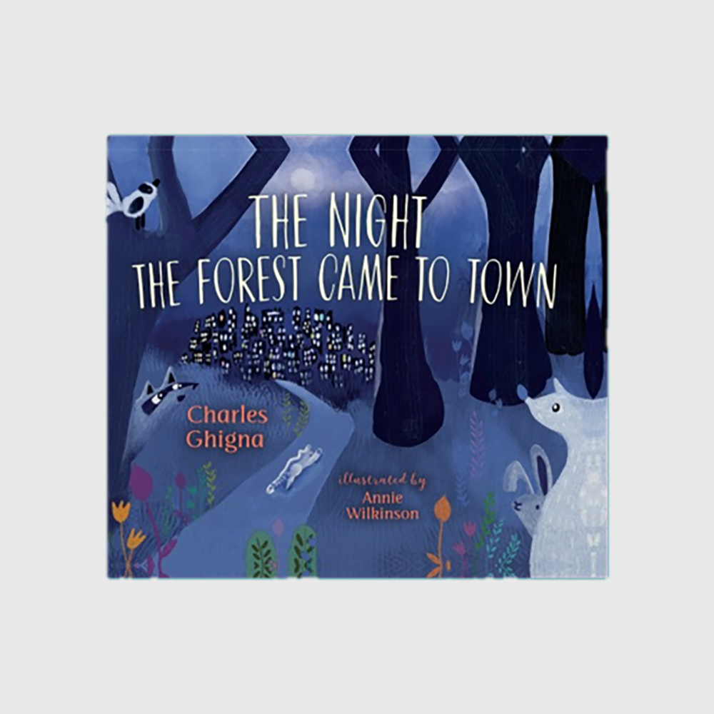 The night the forest came to town