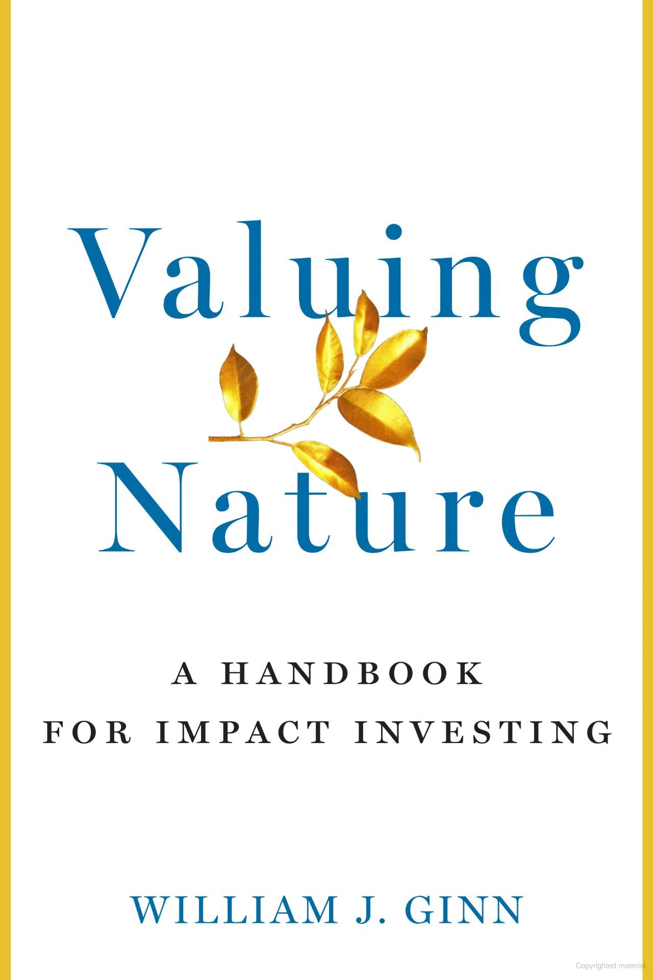 Valuing Nature: A Handbook for Impact Investing