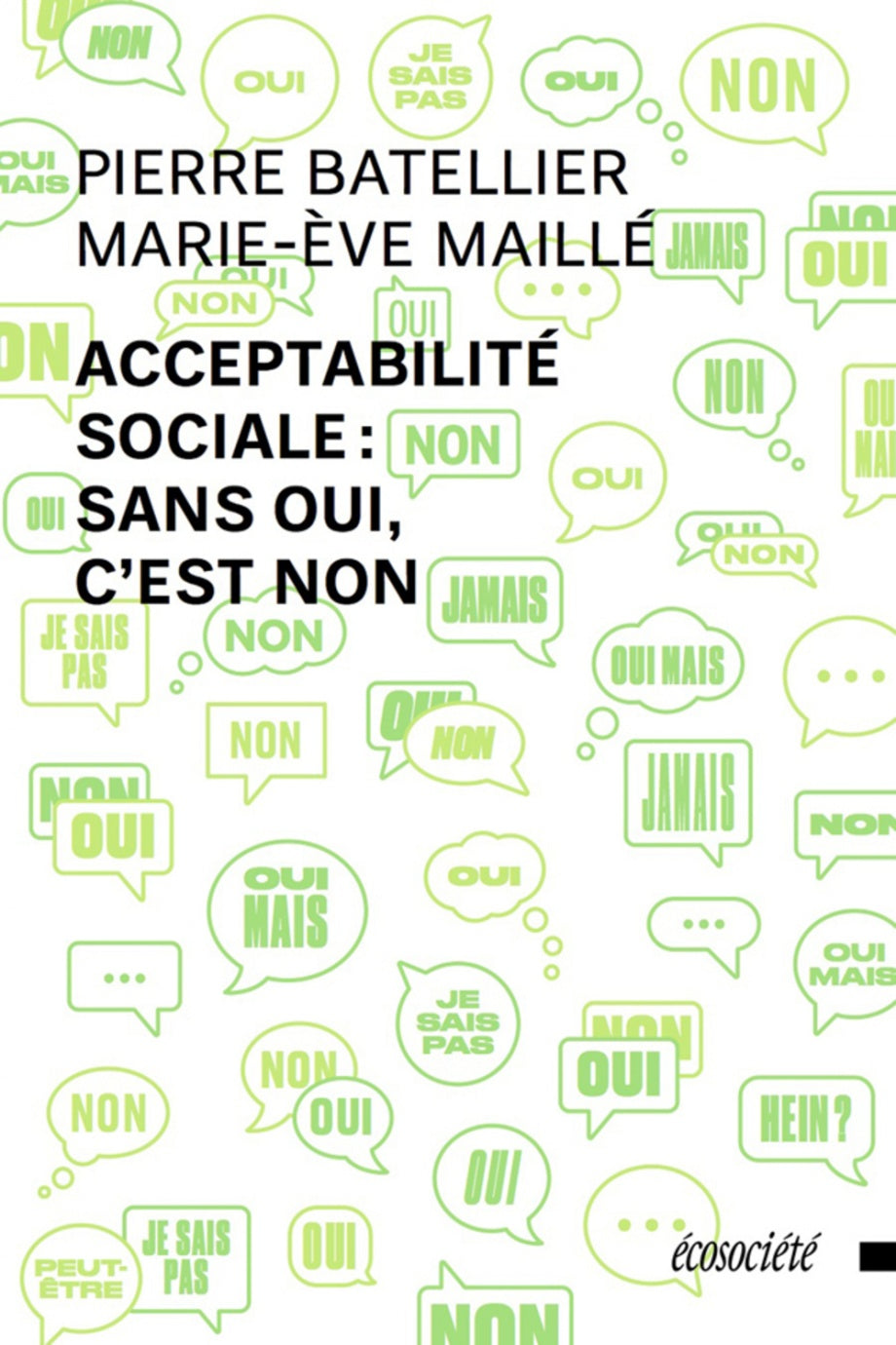 Social acceptability: without yes, it's no
