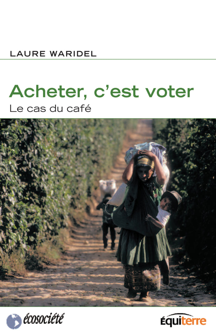 Buying is voting: The case of coffee