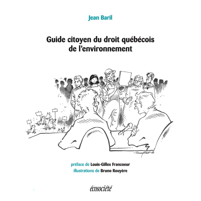 Citizen's Guide to Quebec Environmental Law
