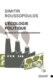 Political Ecology: Beyond Environmentalism