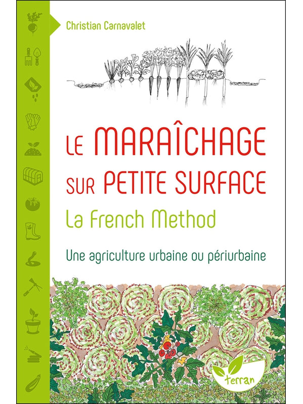 Small-scale market gardening: the French Method