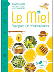 Honey, the resurgence of an ancient remedy