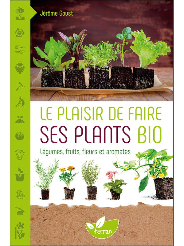 The pleasure of growing your own organic plants