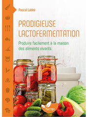 Prodigious lactofermentation