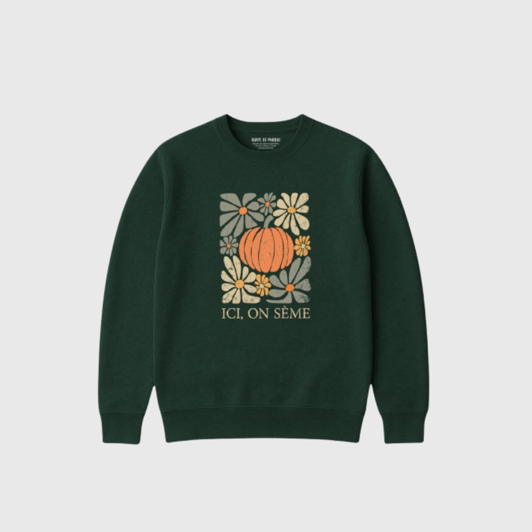 Ici, on sème - vert - sweatshirt