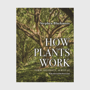 How plants work - Stephen Blackmore
