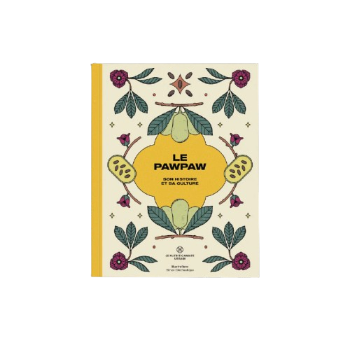 The Little Illustrated Guide to Paw Paw - The Urban Nutritionist