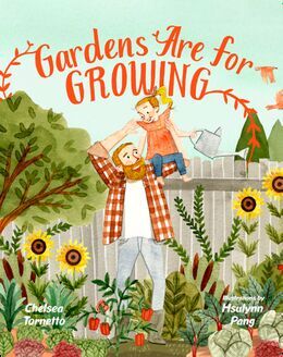 Gardens are for growing
