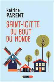 Saint-Icitte at the end of the world
