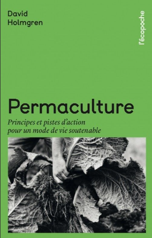 Permaculture: Principles and Actions for a Sustainable Lifestyle